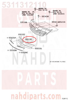 5311312110,GRILLE, RADIATOR, LOWER LH,شبك 